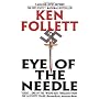 Eye Of The Needle by Ken Follett