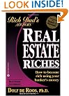 Real Estate Riches: How to Become Rich Using Your Banker's Money