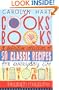 Cooks' Books: A Definitive Collection of 50 Classic Recipes for Everyday Life