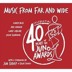 Music from Far and Wide: Celebrating 40 Years of the JUNO Awards