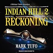 Reckoning: Indian Hill, Book 2 | [Mark Tufo]