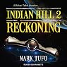 Reckoning: Indian Hill, Book 2