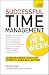 Teach Yourself Successful Time Management in a Week (TYW)