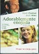 adorablemente enojada(the upside of anger)