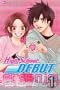 High School Debut, Vol. 1