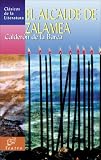 El Alcalde De Zalamea / The Mayor of Zalamea (Clasicos De La Literatura/Classics in Literature (Spanish))