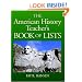 American History Teacher's Book of Lists (J-B Ed: Book of Lists)