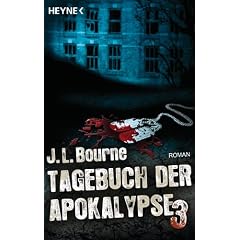 Tagebuch der Apokalypse 3: Roman