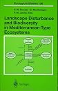 Landscape Disturbance and Biodiversity in Mediterranean-Type Ecosystems (Ecological Studies)