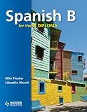 Spanish B for the IB Diploma: Students Book (IBS)