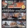 Rick Stein's Complete Seafood: A Step-by-Step Reference