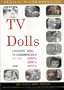 TV Dolls - Favorite Doll TV Commercials