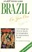 An Alive Travel Guide Brazil On Your Own, New 2nd Edition