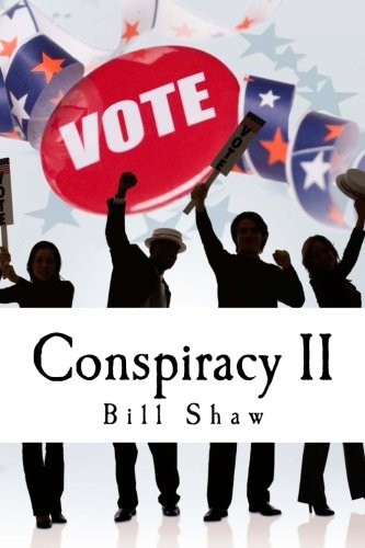 Conspiracy II: Reilly leads a Trump charge to the White House.  From opposite ends of the political spectrum, two unlikely lovers pursue the 2016 presidential campaign
