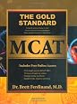 The Gold Standard MCAT with Online Practice MCAT Tests (Prep Study Guide)