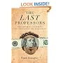 The Last Professors: The Corporate University and the Fate of the Humanities