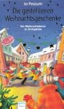 Die gestohlenen Weihnachtsgeschenke: Ein Weihnachtskrimi in 24 Kapiteln