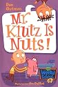 Mr. Klutz Is Nuts!