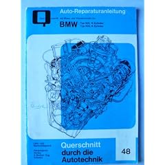 BMW Typ 501, 6 Zyl. / Typ 502 8 Zyl. / Typ 503 - Reparaturanleitung Bucheli Verlag Nr. 48