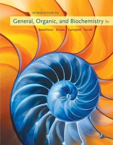 Intro to General, Organic and Biochemistry by Bettelheim/Brown/Campbell/Farrell (2009) Hardcover