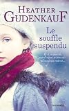 Le souffle suspendu