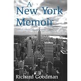A New York Memoir by Richard Goodman