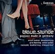 Famous pr�sentiert: Blaue Stunde - Popjazz Made In Germany (exklusiv bei Amazon.de)