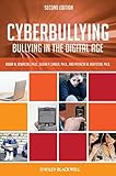 Cyberbullying : bullying in the digital age