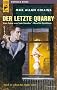 Der letzte Quarry: HCC Band 014: Wird er selbst das Opfer sein ?
