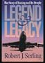 Legend & Legacy:  The Story of Boeing and Its People