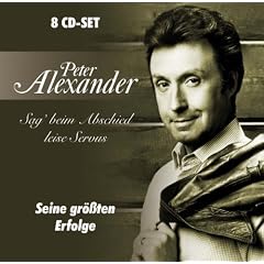 Peter Alexander: Sag' beim Abschied leise Servus