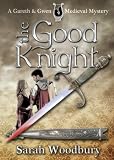The Good Knight: A Medieval Mystery
