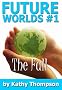 Future Worlds #1 The Fall