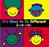 It's Okay to Be Different