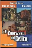 El Cuerpazo Del Delito