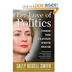 For Love of Politics: Inside the Clinton White House