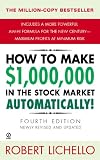 How to Make $1,000,000 in the Stock Market Automatically: (4th Edition)