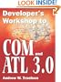 Developer's Workshop to COM and ATL 3.0