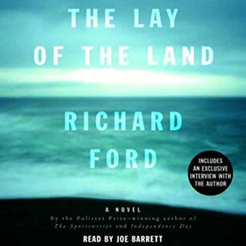 The Lay of the Land: Frank Bascombe, Book 3