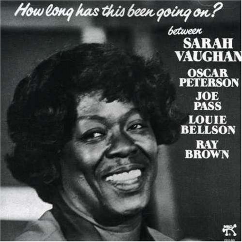 Sarah Vaughan - How Long Has This Been Going On? - Zortam Music