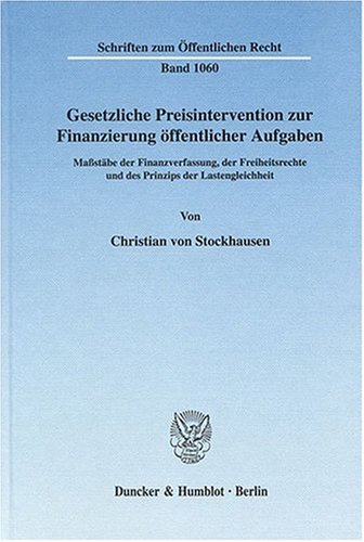 Gesetzliche Preisintervention zur Finanzierung �ffentlicher Aufgaben