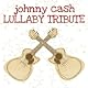 Johnny Cash Lullaby Tribute