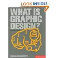 What Is Graphic Design? (Essential Design Handbooks)