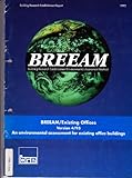 BREEAM/existing offices : version 4/93 : an environmental assessment for existing office buildings