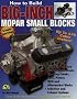 How To Build Big-Inch Mopar Small Blocks