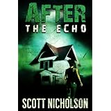  The Echo (AFTER post-apocalyptic series, Book 2)