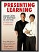 Presenting Learning