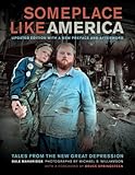 Someplace Like America: Tales from the New Great Depression