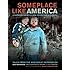 Someplace Like America: Tales from the New Great Depression