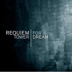 Requiem for a Tower | Dream